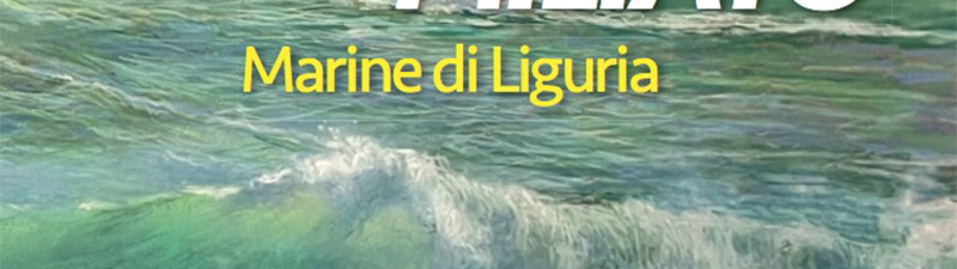 MAR...MILIATO - Marine di Liguria