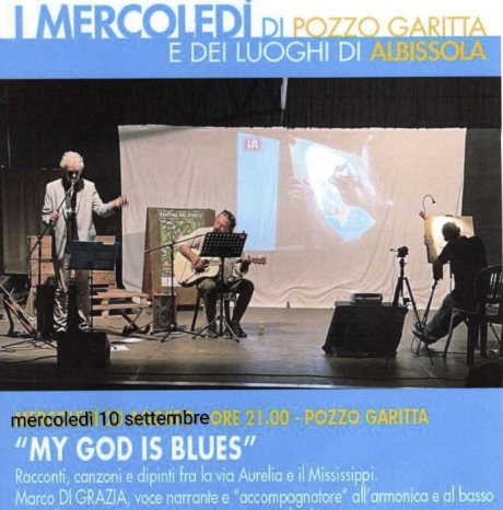 I Mercoledì di Pozzo Garitta - My God is Blues - 10 SETTEMBRE  MY GOD IS BLUES